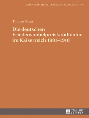 cover image of Die deutschen Friedensnobelpreiskandidaten im Kaiserreich 1901–1918